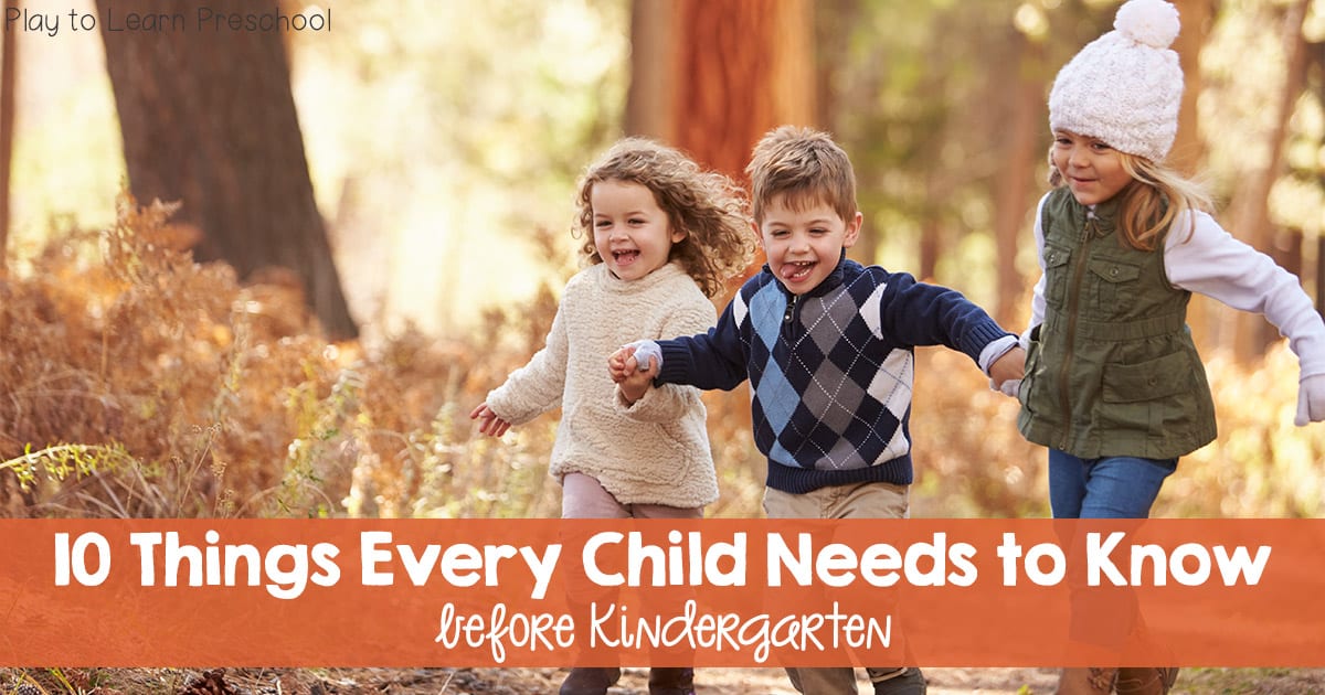 10 Things every Child needs to Know before Kindergarten