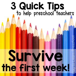 3 Quick Tips for the First week of Preschool
