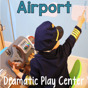 Dramatic Play Airport