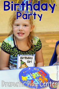 Dramatic Play Birthday Party