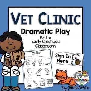 Vet Clinic Dramatic Play Center