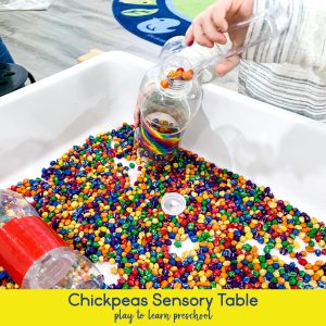 Chickpea Sensory Table Play Ideas for Preschoolers
