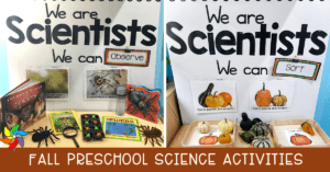 Fall Preschool Science Activities
