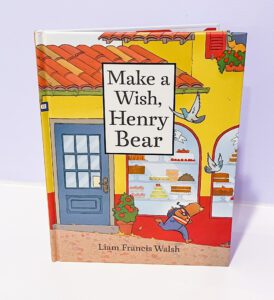 Birthday Books Make a Wish Henry Bear Cover