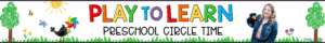 Preschool Videos for Play to Learn Preschool Circle Time Header Image