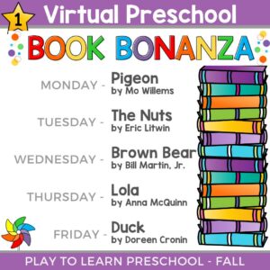 A list of five book themes for the week of Virtual Preschool is listed next to a stack of cartoonish books.