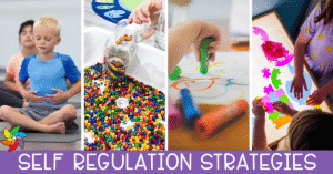 Collage showing preschool self regulation strategies including deep breathing, sensory play with loose parts, drawing with markers, and quiet tabletop activities.