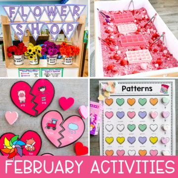 February preschool activities including a flower shop dramatic play center, Valentine sensory bin, heart rhyming puzzles, and a candy heart patterning activity.