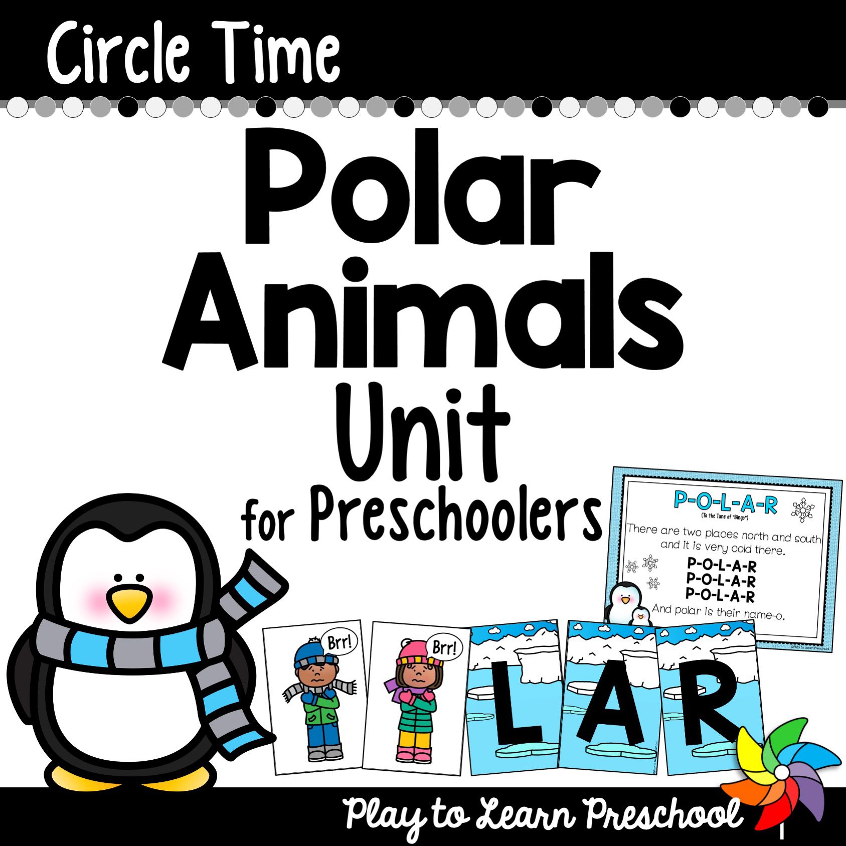 Polar Animals Preschool Unit for Circle Time - Play to Learn Preschool  Preschool