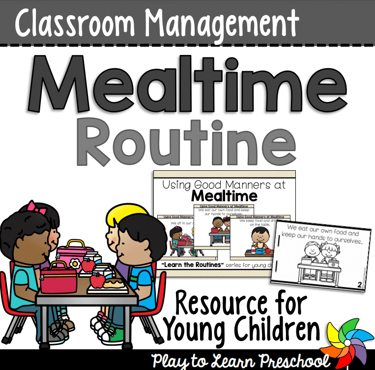 Mealtime Preschool Classroom Routine Play To Learn Preschool